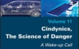 Cindynics, The Science of Danger: A Wake-up Call