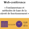 Web-confrence  Fondamentaux et mthodes de base de la sret de fonctionnement 