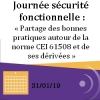 Journe scurit fonctionnelle : partage des bonnes pratiques autour de la norme CEI 61508 et de ses drives