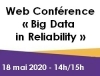 Web Confrence :  Big Data in Reliability 