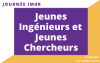 Journe "Jeunes Ingnieurs et  Jeunes Chercheurs"